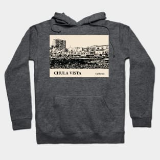 Chula Vista - California Hoodie